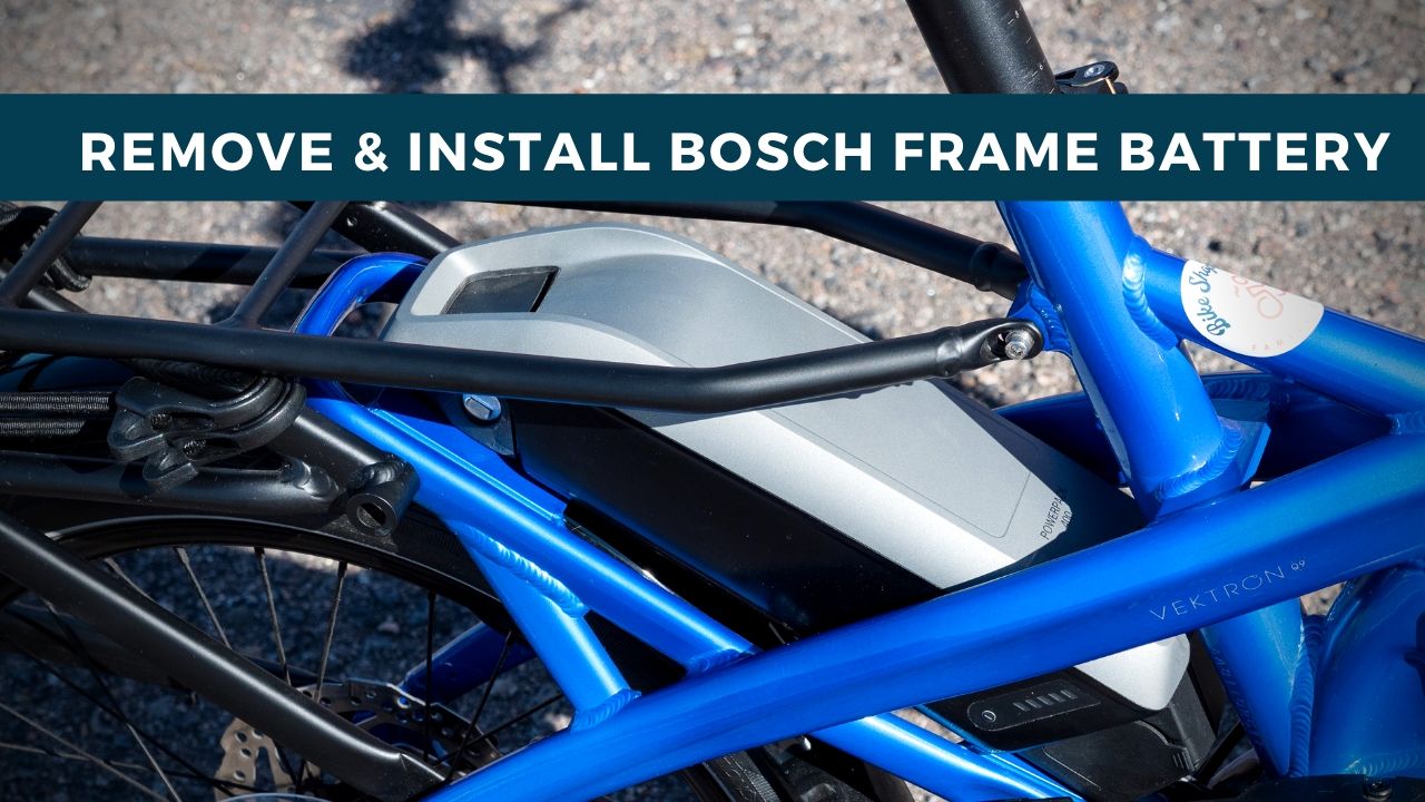 How to Remove and Install a Bosch Electric Bike Frame Battery