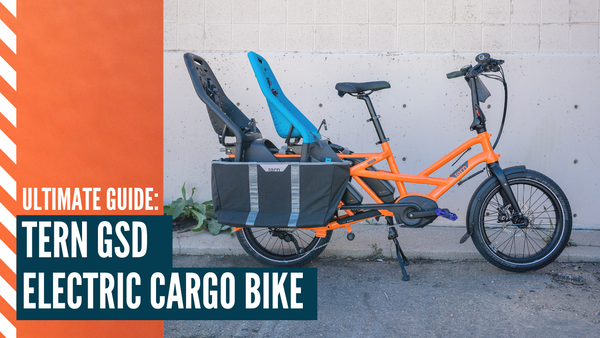 The Ultimate Tern GSD Cargo Bike Guide