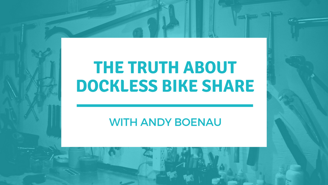 The Truth About Dockless Bike Share