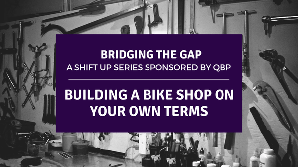 Building a Bike Shop on Your Own Terms