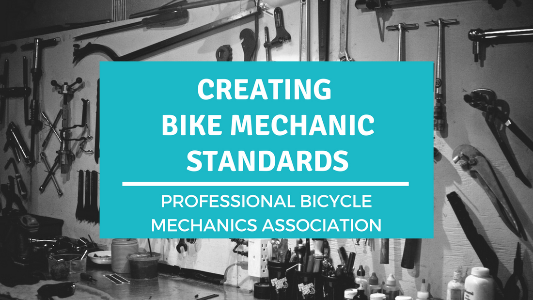 Creating Bike Mechanic Standards with PBMA