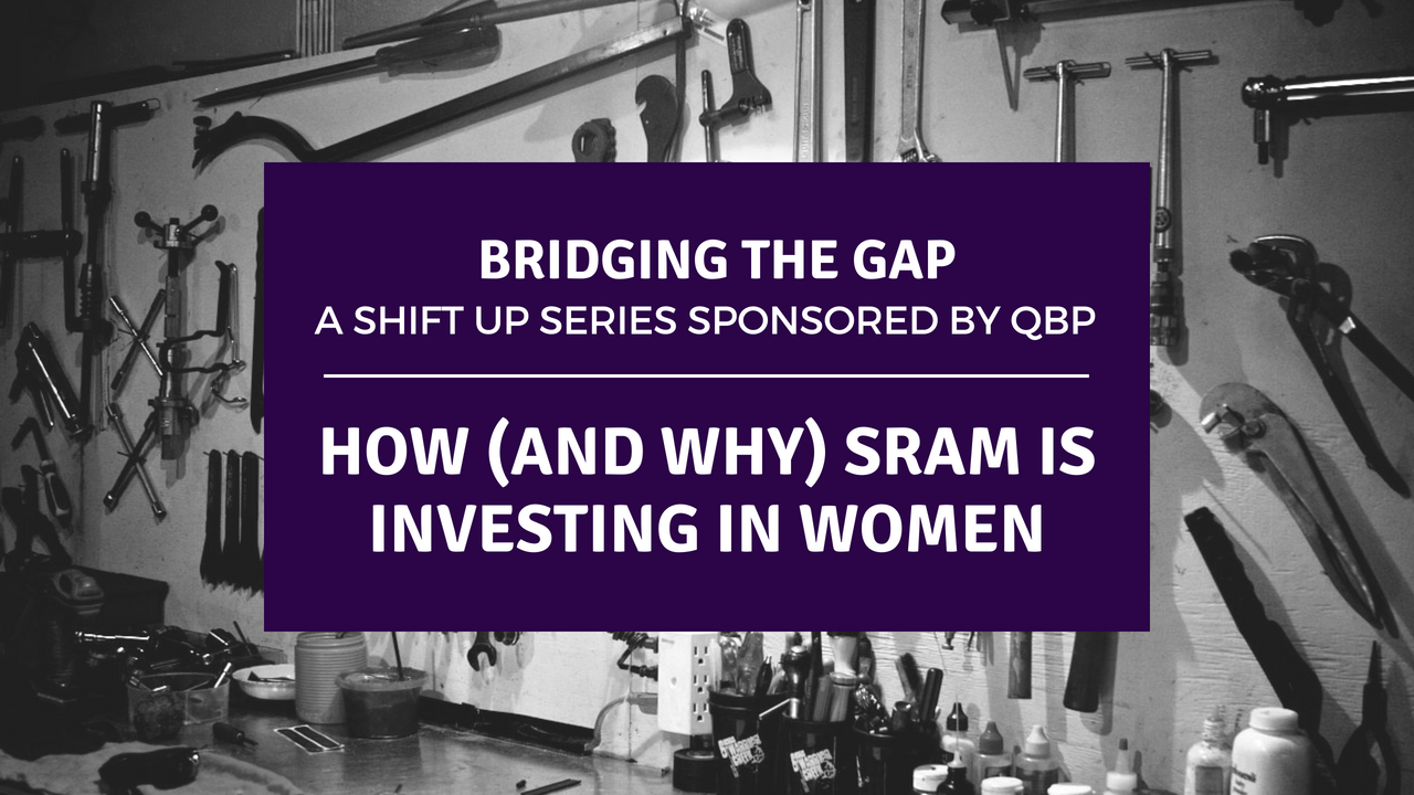 How (and Why) SRAM is Investing in Women