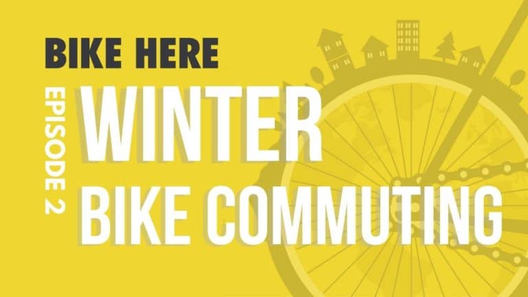 Winter Bike Commuting Basics – Bike Here Podcast
